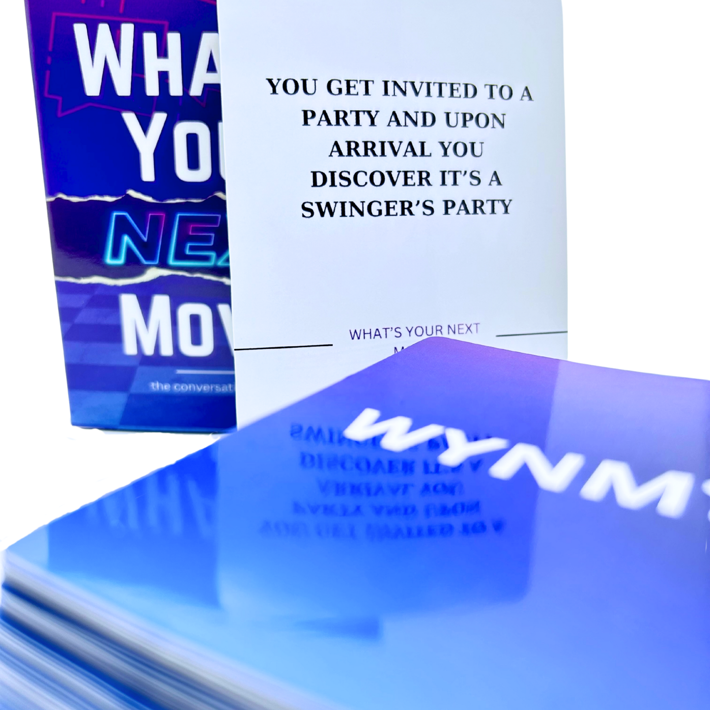 WHAT’S YOUR NEXT MOVE? ®