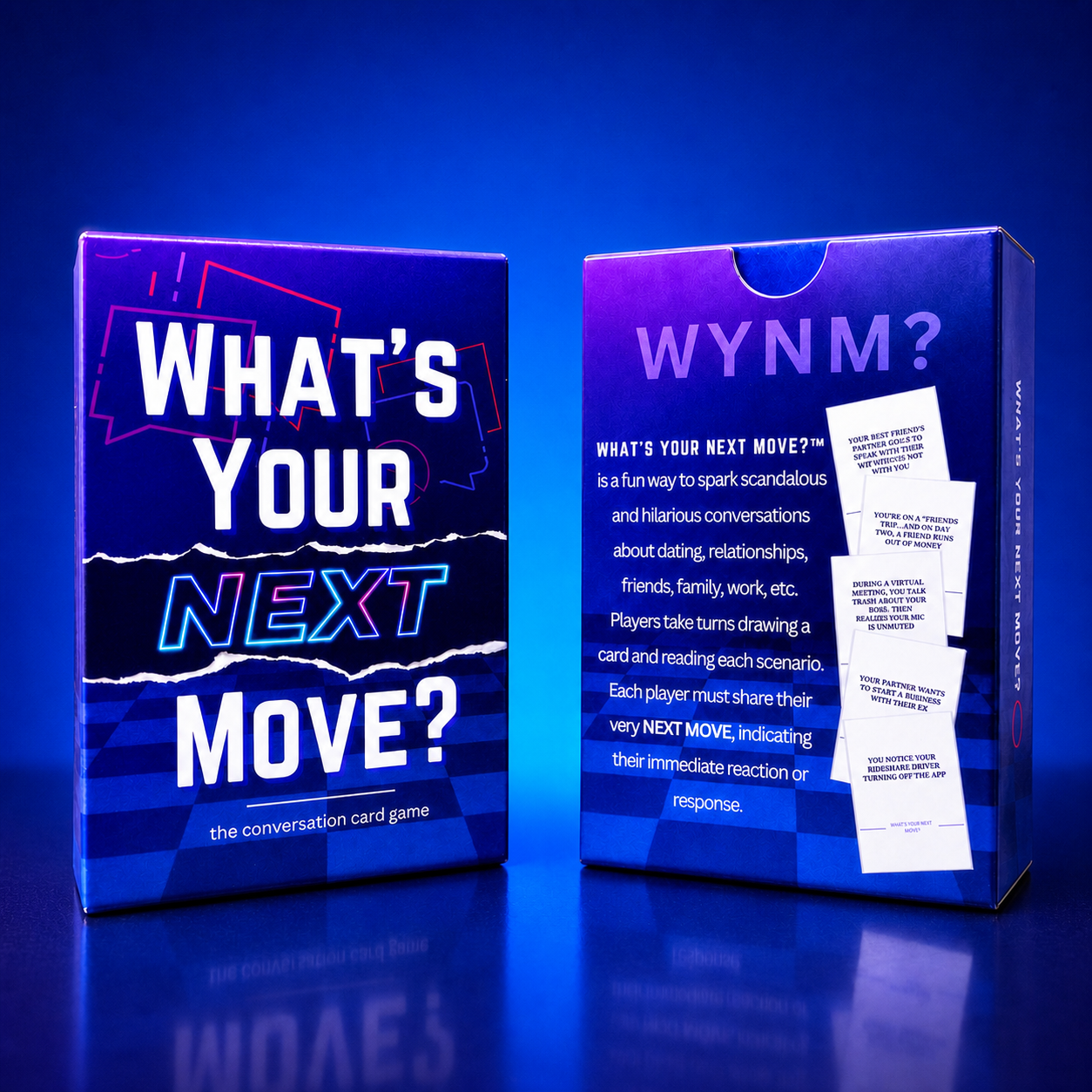 WHAT’S YOUR NEXT MOVE? ®