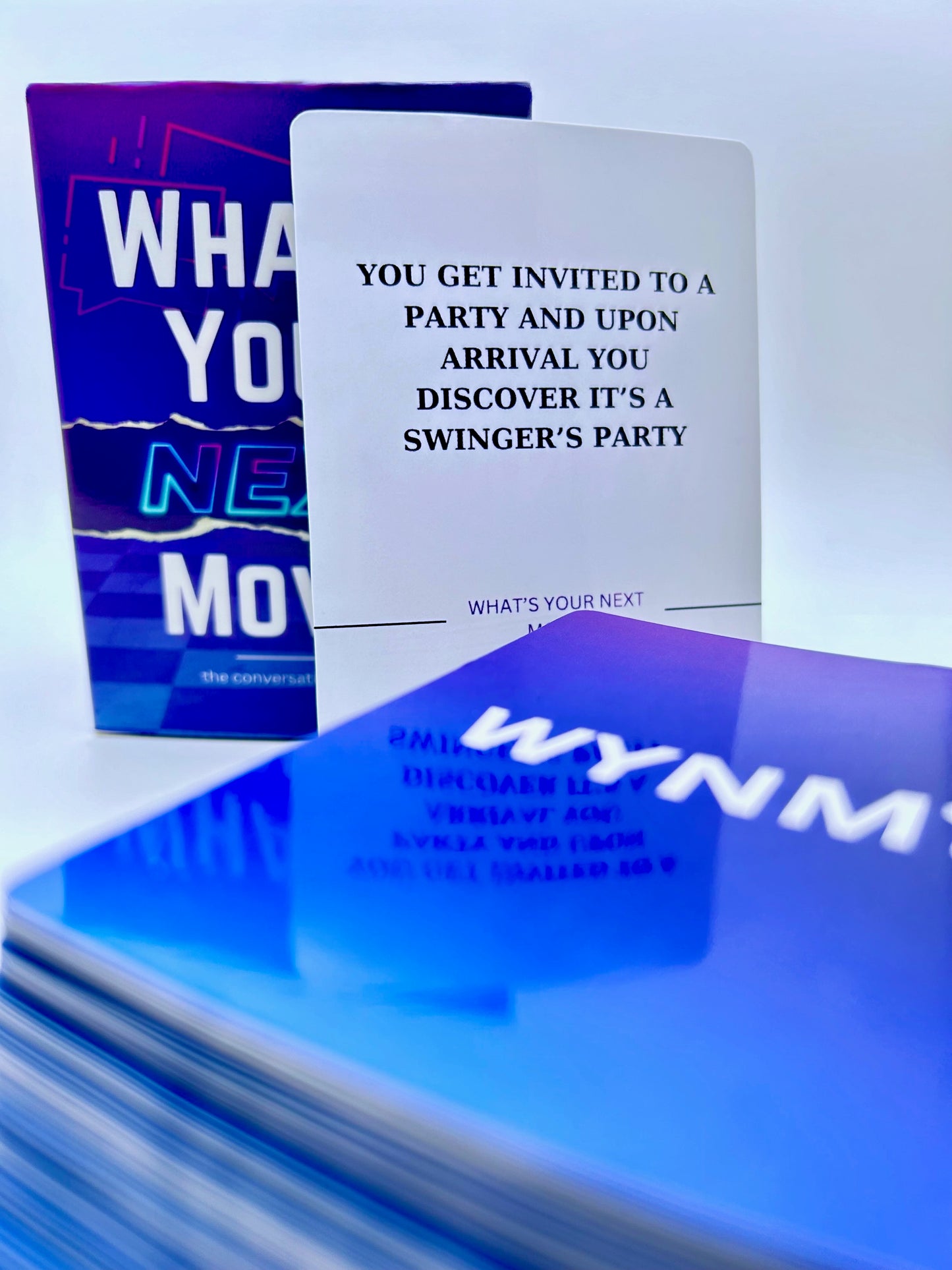 WHAT’S YOUR NEXT MOVE? ®