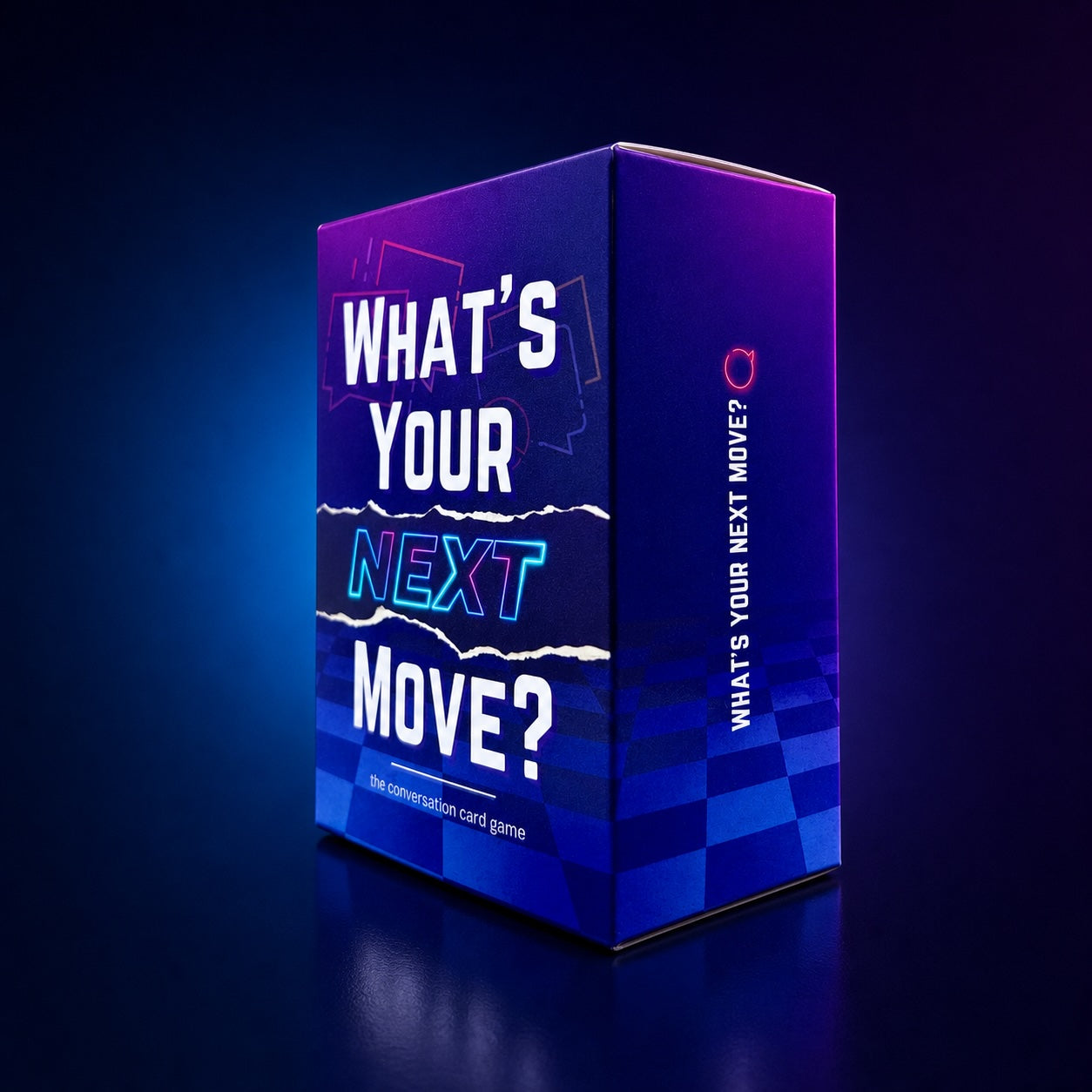 WHAT’S YOUR NEXT MOVE? ®
